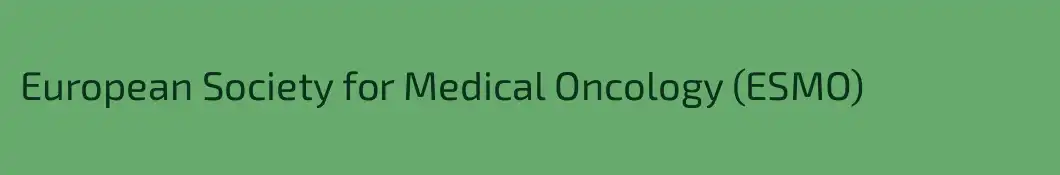 European Society for Medical Oncology (ESMO)